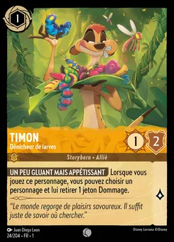 Timon - Dénicheur de larves 24/204 — The First Chapter