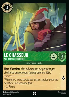 Le chasseur - Aux ordres de la Reine 94/204 — Wilds Unknown