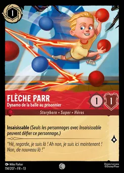 Flèche Parr - Dynamo de la balle au prisonnier 114/207 — Attack of the Vine!