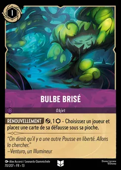 Bulbe brisé 70/207 — Attack of the Vine!