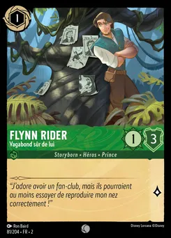 Flynn Rider - Vagabond sûr de lui 81/204 — Rise of the Floodborn