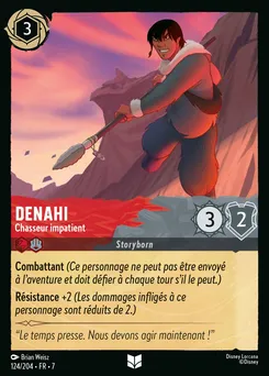 Denahi - Chasseur impatient 124/204 — Archazia's Island