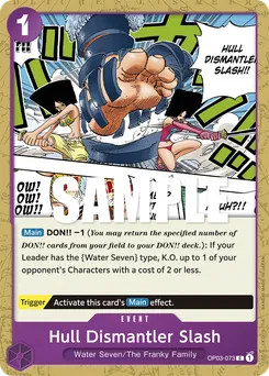 Hull Dismantler Slash OP03-073 — Pillars of Strength
