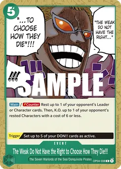 The Weak Do Not Have the Right to Choose How They Die!!! OP04-038 — Kingdoms of Intrigue