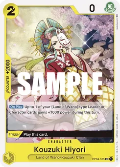 Kouzuki Hiyori OP04-103 — Kingdoms of Intrigue