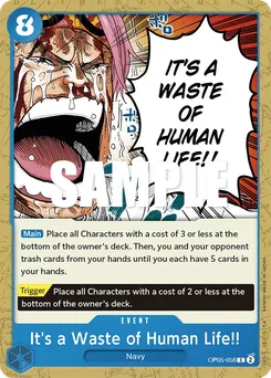 It's a Waste of Human Life!! OP05-058 — Awakening of the New Era