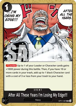 After All These Years I'm Losing My Edge!!! OP11-097 — A Fist of Divine Speed