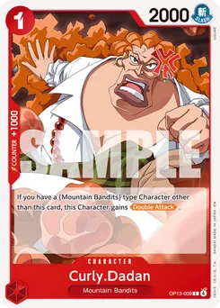 Curly Dadan OP13-009 — Carrying on his Will