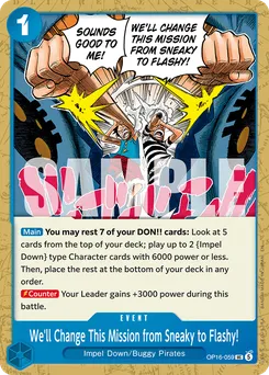 We'll Change This Mission from Sneaky to Flashy! OP16-059 — The Time of Battle