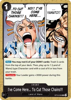 Si je suis là, c'est justement pour rompre ce lien qui m'enchaîne à toi !! OP16-099 — The Time of Battle