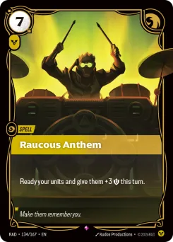 Raucous Anthem RAD-134/167 — Radiance