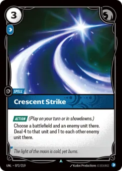 Crescent Strike UNL-072/219 — Unleashed