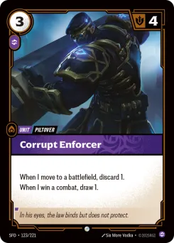 Corrupt Enforcer SFD-123/221 — Spiritforged