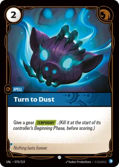 Turn to Dust UNL-070/219 — Unleashed