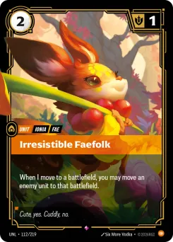 Irresistible Faefolk UNL-112/219 — Unleashed