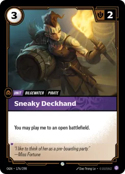 Sneaky Deckhand OGN-176/298 — Origins