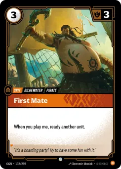 First Mate OGN-132/298 — Origins
