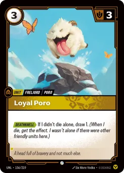 Loyal Poro UNL-156/219 — Unleashed