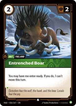 Entrenched Boar RAD-026/167 — Radiance