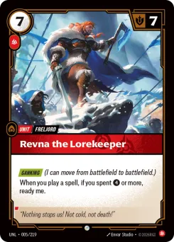 Revna the Lorekeeper UNL-005/219 — Unleashed