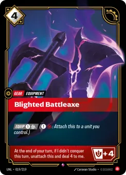 Blighted Battleaxe UNL-019/219 — Unleashed