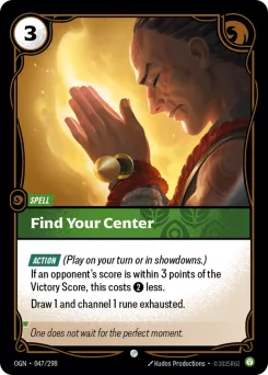 Find Your Center OGN-047/298 — Origins