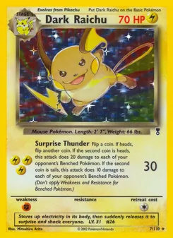 Dark Raichu 7/110 — Legendary Collection
