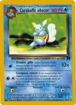 Carabaffe obscur 46/82 — Team Rocket