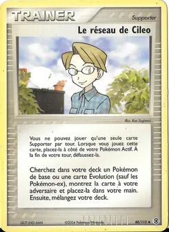 Le réseau de Cileo 88/112 — Deoxys / Emerald / Expedition Base Set / FireRed & LeafGreen / Hidden Legends / Sandstorm / Team Magma vs Team Aqua / Team Rocket Returns
