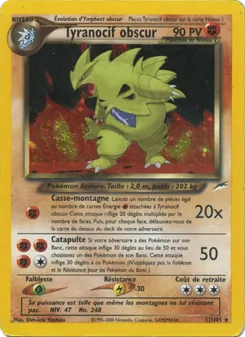Tyranocif obscur 11/105 — Neo Destiny
