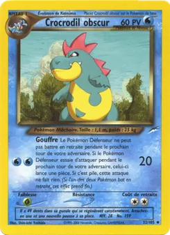 Crocrodil obscur 32/105 — Neo Destiny