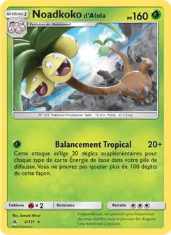 Noadkoko d’Alola 2/131 — Forbidden Light